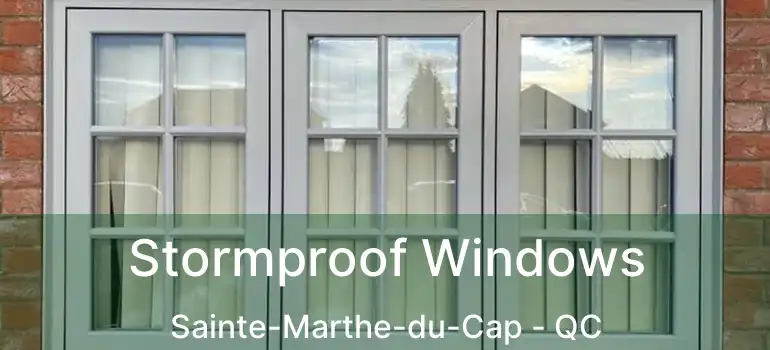 Stormproof Windows Sainte-Marthe-du-Cap - QC