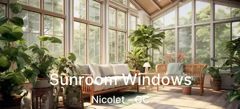  Sunroom Windows Nicolet - QC