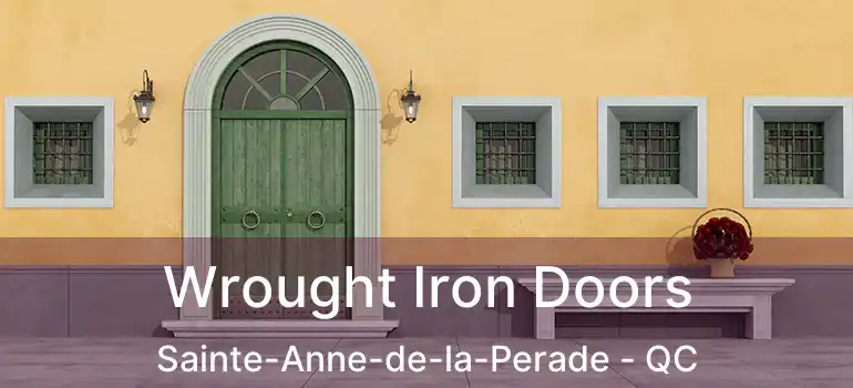  Wrought Iron Doors Sainte-Anne-de-la-Perade - QC