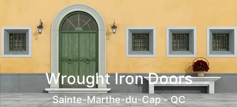  Wrought Iron Doors Sainte-Marthe-du-Cap - QC